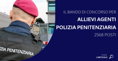 Le prove del Concorso Allievi Agenti Polizia Penitenziaria 2024 sono una prova scritta, prove di efficienza fisica, accertamenti psico-fisici e attitudinali.