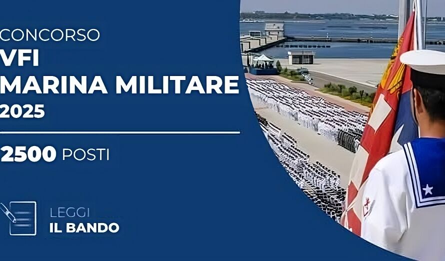 Il Concorso VFI Marina Militare 2025 mette a disposizione 2500 posti per giovani determinati a iniziare una carriera nelle forze armate.