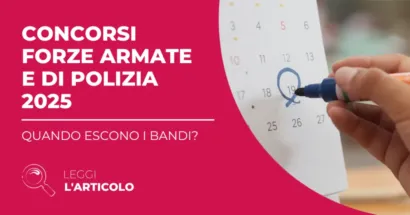 Abbiamo preparato un calendario completo per i Concorsi Forze Armate 2025. Pertanto, leggi attentamente e pianifica i tuoi studi con anticipo.