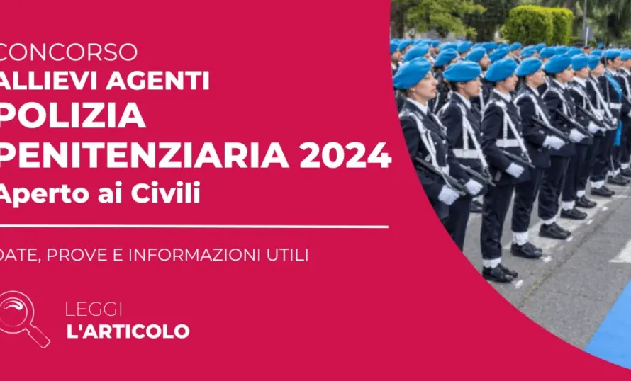 Il bando del Concorso Polizia Penitenziaria 2025 è finalmente uscito: scopri tutte le informazioni utili e le date delle prove.