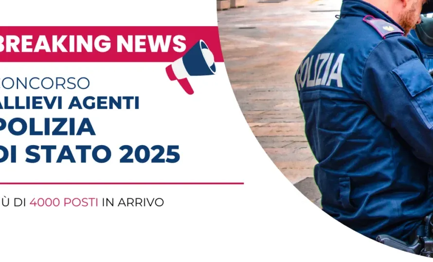I concorsi per Agenti di Polizia sono tra i più attesi ogni anno. Nel 2025 si prevede l’uscita di bandi con oltre 4000 posti disponibili.