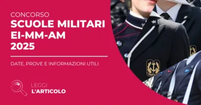 Il bando del Concorso Scuole Militari 2025 è finalmente uscito. Scopri tutte le informazioni utili per prepararti al meglio!