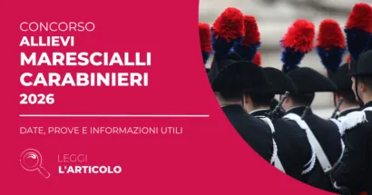 Il Concorso Marescialli Carabinieri 2026 rappresenta un’opportunità concreta per entrare nelle forze armate.
