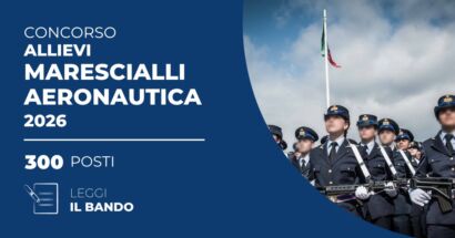 Il Concorso Maresciallo Aeronautica 2026 rappresenta una grande opportunità per entrare nelle Forze Armate italiane con una carriera stabile.