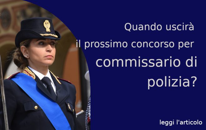 Il bando del Concorso Commissari Polizia di Stato 2024 è stato pubblicato: ecco tutte le informazioni e le materie d’esame per diventare Commissario di Polizia.